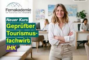 Fernakademie für Tourismus und Hospitality startet Fernkurs zum Geprüften Tourismusfachwirt (IHK) – staatlich anerkannter Abschluss auf Bachelor-Niveau